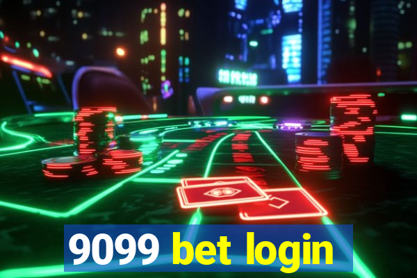 9099 bet login